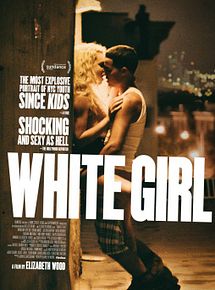Affiche de White Girl, film à voir en streaming sur Pygargue