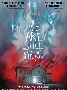 Affiche de We Are Still Here, film à voir en streaming sur Pygargue