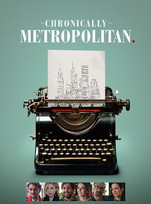 Affiche de Chronically Metropolitan, film à voir en streaming sur Pygargue