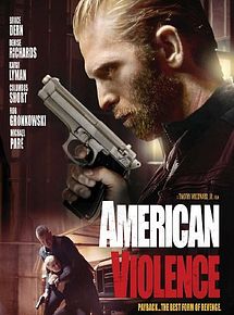 Affiche de American Violence, film à voir en streaming sur Pygargue