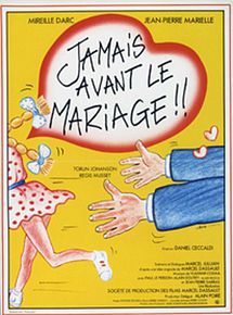 Affiche de Jamais avant le mariage, film à voir en streaming sur Pygargue