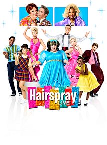 Affiche de Hairspray Live!, film à voir en streaming sur Pygargue