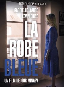 Affiche de La Robe Bleue, film à voir en streaming sur Pygargue