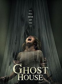 Affiche de Ghost House, film à voir en streaming sur Pygargue