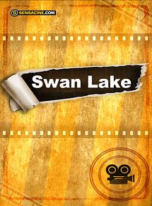 Affiche du film Swan Lake, à voir en streaming sur Play DD Streaming