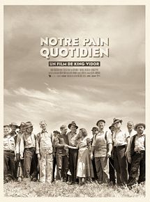 Affiche de Notre pain quotidien, film à voir en streaming sur Pygargue