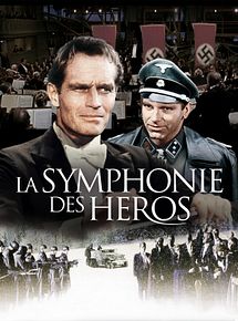 Affiche de La symphonie des héros, film à voir en streaming sur Pygargue