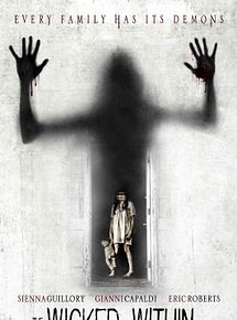 Affiche de The Wicked Within, film à voir en streaming sur Pygargue