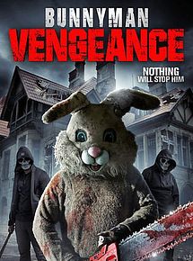 Affiche de Bunnyman Vengeance, film à voir en streaming sur Pygargue