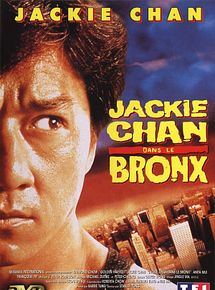 Affiche de Jackie Chan dans le Bronx, film à voir en streaming sur Pygargue