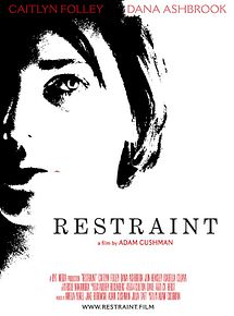 Affiche de Restraint, film à voir en streaming sur Pygargue