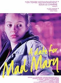 Affiche de A Date for Mad Mary, film à voir en streaming sur Pygargue