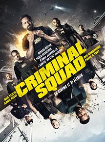 Affiche de Criminal Squad, film à voir en streaming sur Pygargue