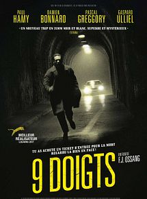 Affiche de 9 Doigts, film à voir en streaming sur Pygargue
