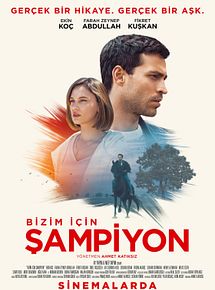Affiche de Bizim İçin Şampiyon, film à voir en streaming sur Pygargue