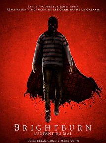 Affiche de Brightburn - L'enfant du mal, film à voir en streaming sur Pygargue