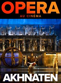 Affiche de Akhnaten (Metropolitan Opera), film à voir en streaming sur Pygargue