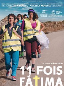 Affiche de 11 fois Fátima, film à voir en streaming sur Pygargue