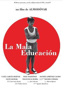 Affiche de La Mauvaise éducation, film à voir en streaming sur Pygargue