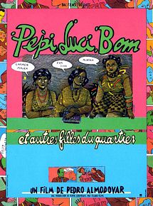 Affiche de Pepi, Luci, Bom et les autres filles du quartier, film à voir en streaming sur Pygargue