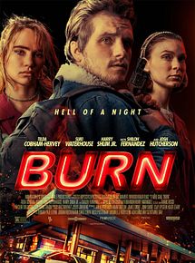 Affiche de Burn, film à voir en streaming sur Pygargue