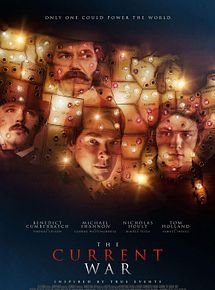 Affiche de The Current War, film à voir en streaming sur Pygargue