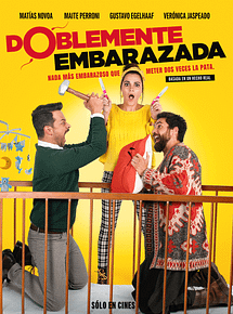 Affiche de Doblemente Embarazada, film à voir en streaming sur Pygargue