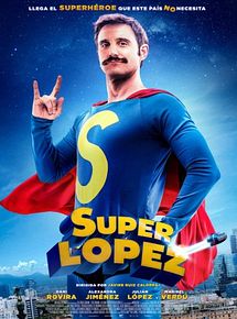 Affiche de Superlópez, film à voir en streaming sur Pygargue