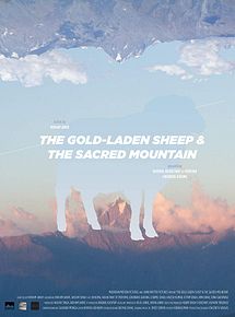 Affiche de The Gold-Laden Sheep & the Sacred Mountain, film à voir en streaming sur Pygargue