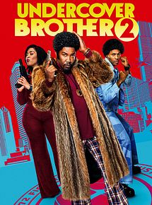 Affiche de Undercover Brother 2, film à voir en streaming sur Pygargue