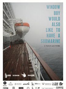 Affiche de Chico ventana también quisiera tener un submarino, film à voir en streaming sur Pygargue