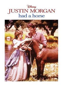 Affiche de Justin Morgan Had a Horse, film à voir en streaming sur Pygargue