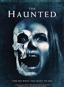 Affiche de The Haunted, film à voir en streaming sur Pygargue
