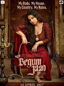 Affiche de Begum Jaan, film à voir en streaming sur Pygargue