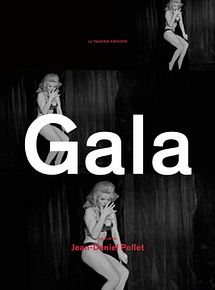 Affiche de Gala, film à voir en streaming sur Pygargue