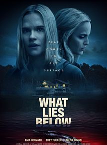 Affiche de What Lies Below, film à voir en streaming sur Pygargue