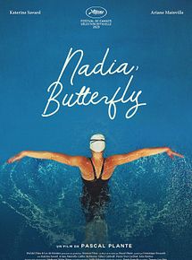 Affiche de Nadia, Butterfly, film à voir en streaming sur Pygargue