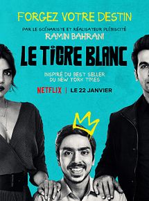 Affiche de Le Tigre blanc, film à voir en streaming sur Pygargue