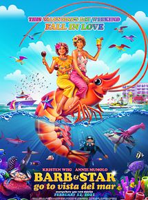 Affiche de Barb & Star Go to Vista Del Mar, film à voir en streaming sur Pygargue