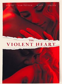 Affiche de The Violent Heart, film à voir en streaming sur Pygargue