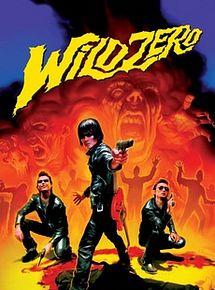 Affiche de Wild Zero, film à voir en streaming sur Pygargue