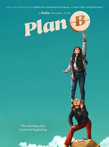 Affiche de Plan B, film à voir en streaming sur Pygargue