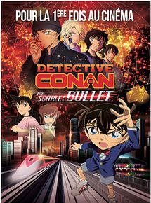 Affiche de Detective Conan - The Scarlet Bullet, film à voir en streaming sur Pygargue