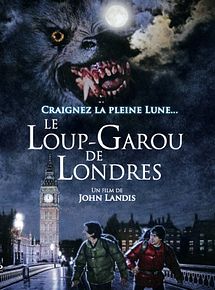 Affiche de Le Loup-garou de Londres, film à voir en streaming sur Pygargue