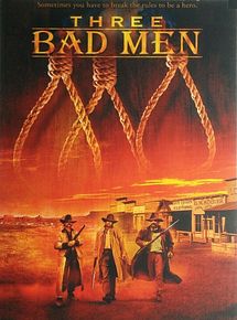 Affiche du film Three Bad Men, à voir en streaming sur Play DD Streaming