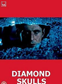 Affiche de Diamond Skulls, film à voir en streaming sur Pygargue