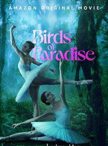 Affiche de Birds of Paradise, film à voir en streaming sur Pygargue