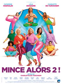 Affiche de Mince alors 2 !, film à voir en streaming sur Pygargue