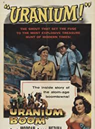 Affiche de Uranium Boom, film à voir en streaming sur Pygargue