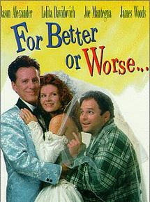 Affiche de For Better or Worse, film à voir en streaming sur Pygargue
